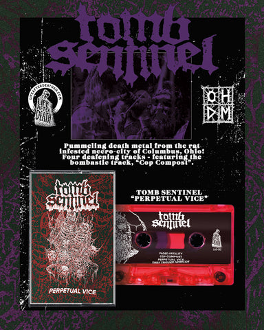 Tomb Sentinel - "Perpetual Vice" Cassette