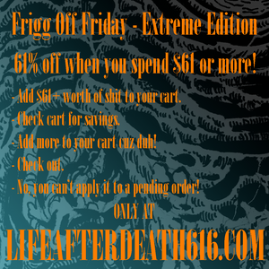 Frigg Off Friday - Extreme Edition!