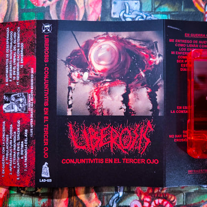 Liberosis - "Conjuntivitis En El Tercer Ojo" Cassette