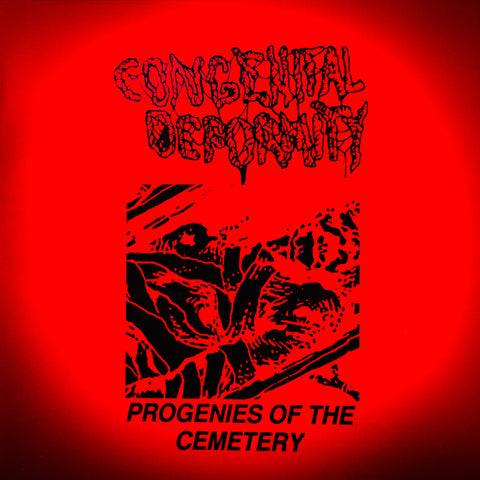 CONGENITAL DEFORMITY -  “Progenies of the Cemetery” CD