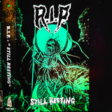 R.I.P. - "Still Resting" Cassette