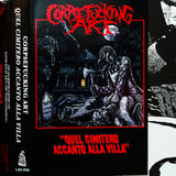 Corpsefucking Art - "Quel Cimitero Accanto Alla Villa" Cassette
