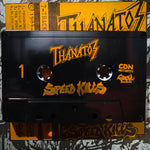 Thanatos - "Speed Kills" Cassette