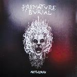 Premature Burial - "Antihuman" CD