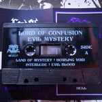 Lord of Confusion - "Evil Mystery" Cassette