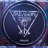 Paragon Zero - "Omass" CD