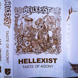 Hellexist - "Taste of Agony" Cassette
